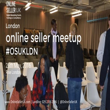 London Online Seller Meetup 26th May, 2016