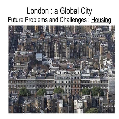 London's problems and challenges Housing and Transport | ODP