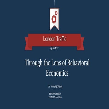 London traffic through the lens of Behavioral economics