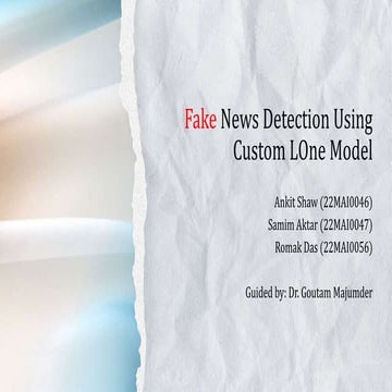 LOne A Novel Approach Towards Fake News Detection Using Customized Bidirectio...