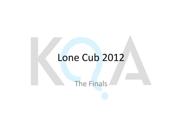 KQA Lone Cub 2012 Finals
