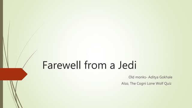 Farewell from a Jedi