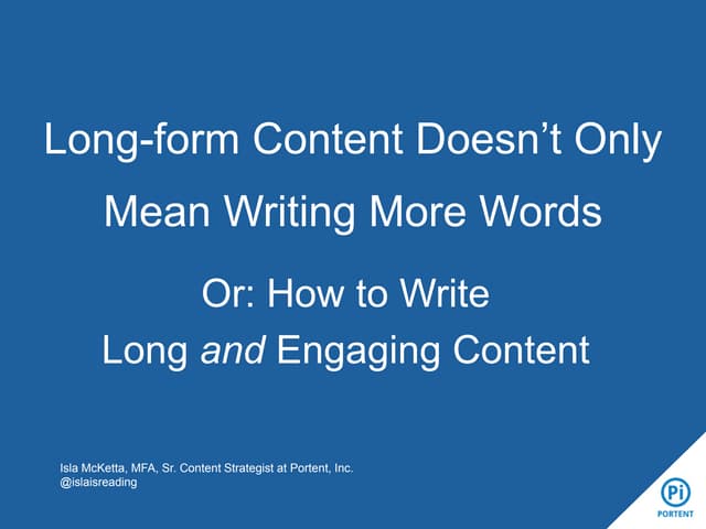 Long-Form Content Doesn't Only Mean...