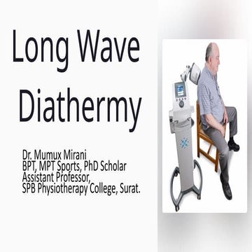 Long-Wave-Diathermy-A-Comprehensive-Overview.pptx