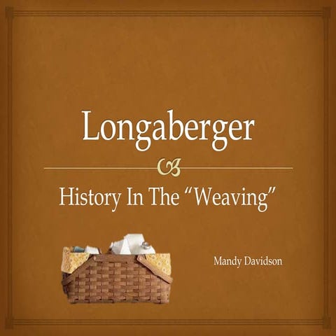 Longaberger powerpoint (cis 100)