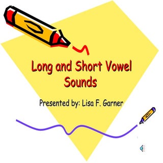 Long and short vowel sounds