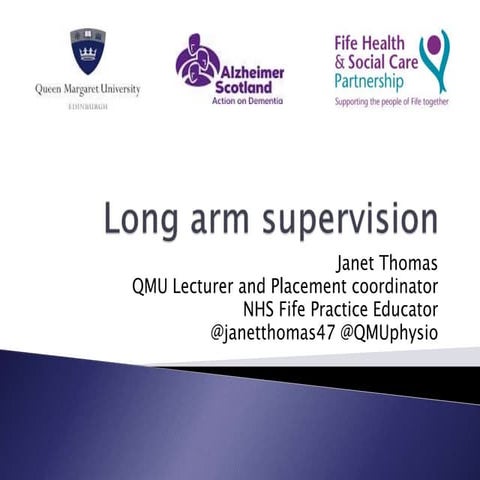 Long arm supervision models
