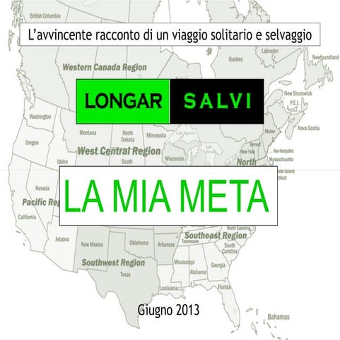 Longar Salvi - La mia meta