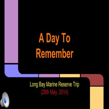 Long Bay Marine Reserve  - Trip Presentation