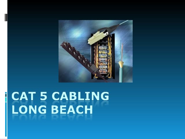 Cat 5 Cabling Long Beach Cabling