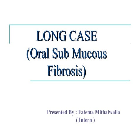 Long case osmf