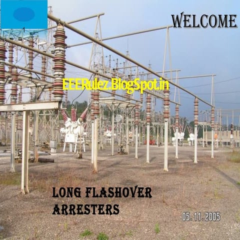 Long Flashover Arresters - EEERulez.BlogSpot.in
