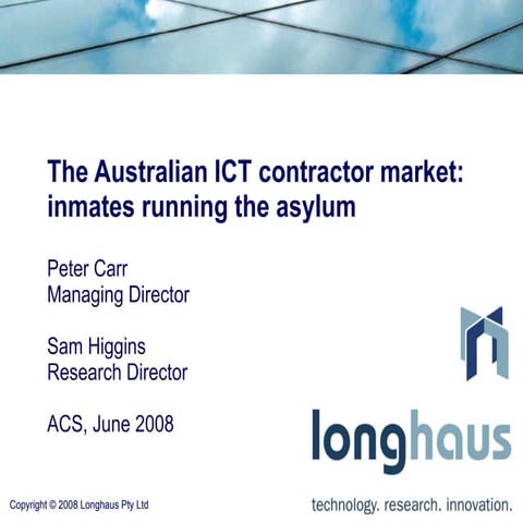 The Australian ICT Contractor Market: Inmates running the asylum