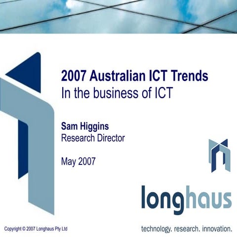 2007 Australian ICT Trends in the business of ICT