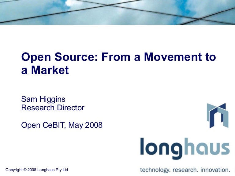 Open Source From A Movement To A Market
