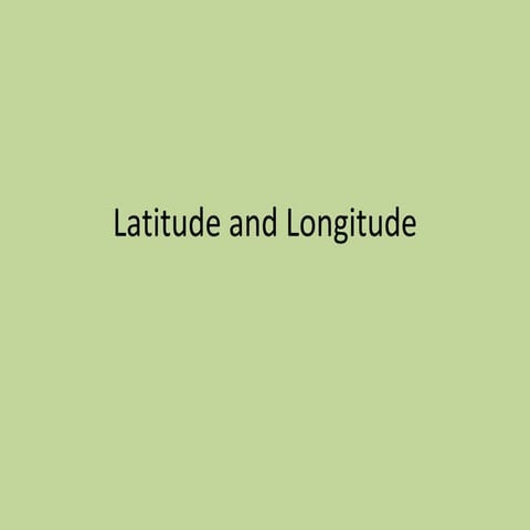 Longitude and latitude gr 10.pptx