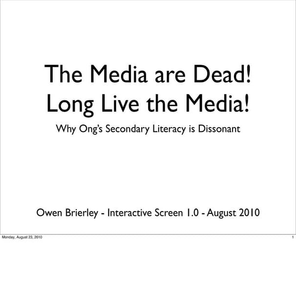The Media are Dead, Long Live Media