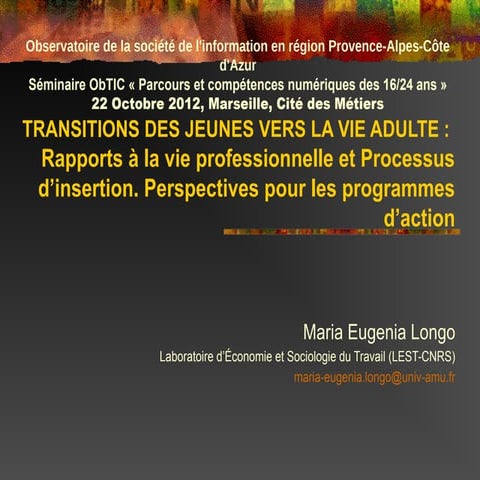 Transition des jeunes vers la vie adulte : rapport à la vie professionnelle e...