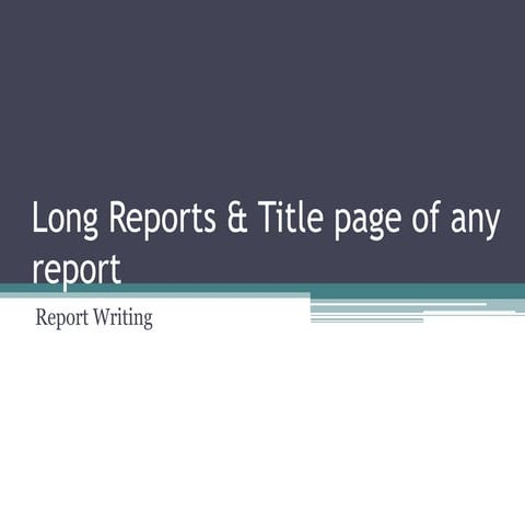 Long reports and title page of any report