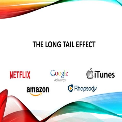 Long tail