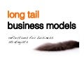 Long Tail Business Models