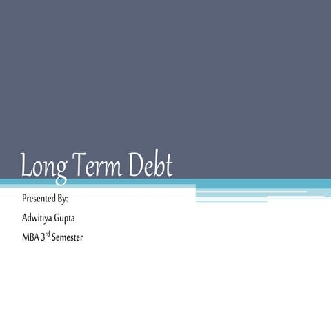 Long term debt