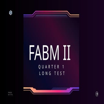 LONG TEST for first quarter in FABM 2.pptx
