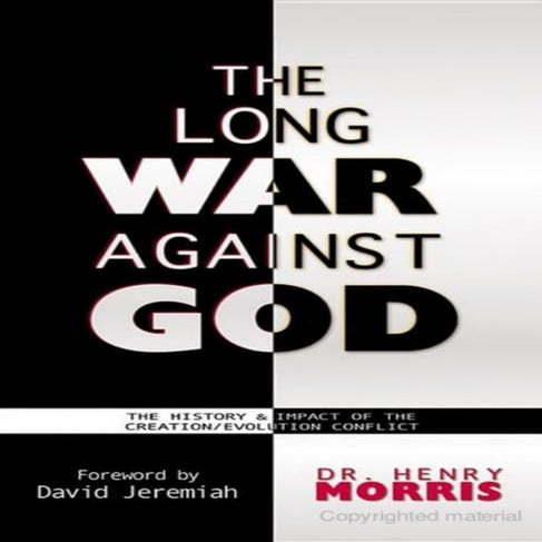 Long War Against God By Henry Morris