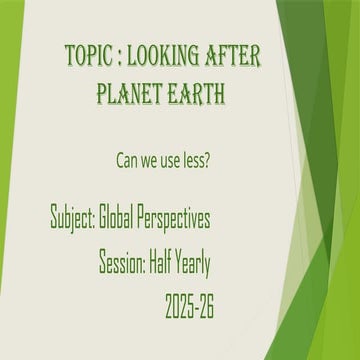 Looking after planet earth-PPT (4).pptxhhhhh