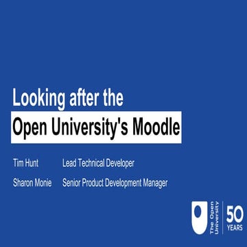 Looking after the Open University's Moodle