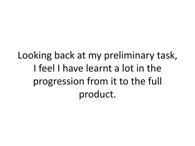 Looking back at my preliminary task