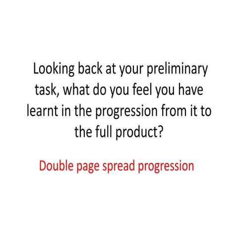 Looking back at your preliminary task3,