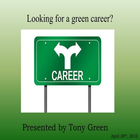 Looking for a green career