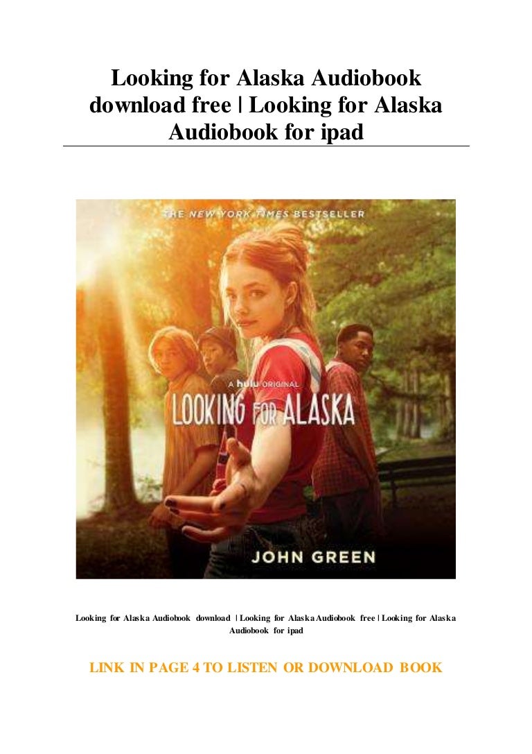 Looking for Alaska Audiobook download free Looking for Alaska Audio…