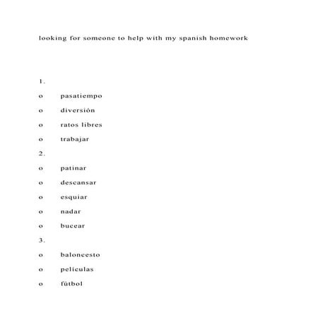 looking for someone to help with my spanish homework1.o.docx