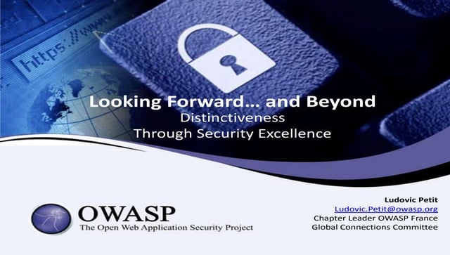 Looking Forward… and Beyond - Distinctiveness Through Security Excellence