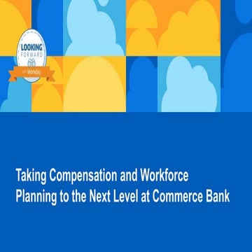 Taking Compensation and Workforce Planning to the Next Level at Commerce Bank