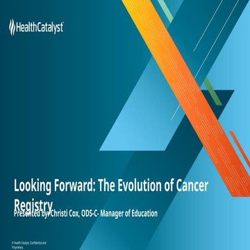 Looking Forward: The Evolution of Cancer Registry
