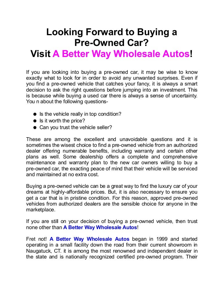 A Better Way Wholesale Autos >> Looking Forward To Buying A Pre Owned Car Visit A Better A Better Way Wholesale Autos >> Looking Forward To Buying A Pre Owned Car Visit A Better