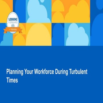 Planning Your Workforce During Turbulent Times