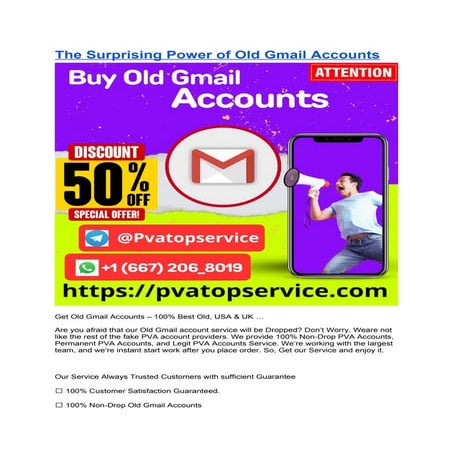 Looking to buy old Gmail accounts that are verified, secure, ....docx