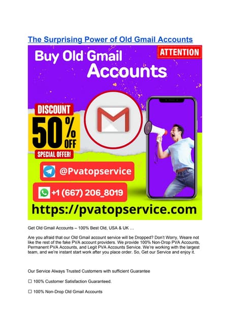 Looking to buy old Gmail accounts that are verified, secure, ....docx