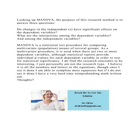 Looking up MANOVA, the purpose of this research method is to answe.docx