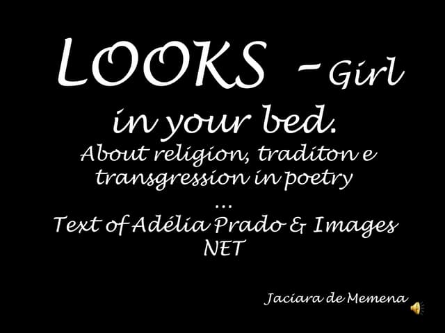 Looks   Girl In Your Bed   AdéLia Prado