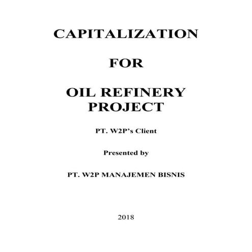 Looks for capitalization on the Oil Refinery Project