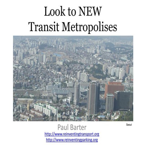 Look to the new transit metropolises