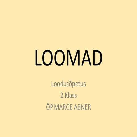 Loomad.2 klass | PPTX