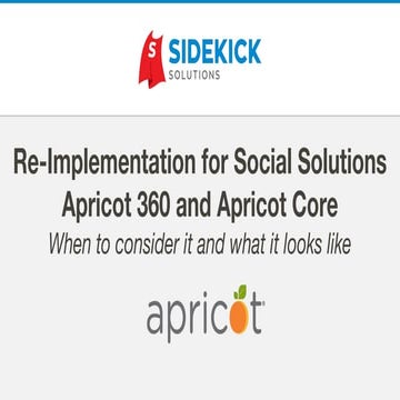 Re-Implementation for Social Solutions Apricot 360 and Apricot Core