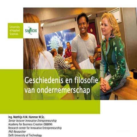 Geschiedenis en filosofie van ondernemerschap