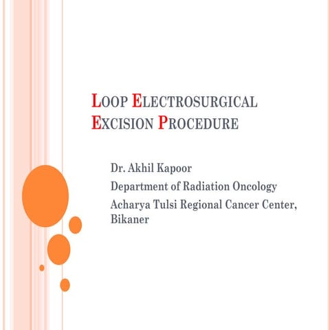 Loop electrosurgical excision procedure
